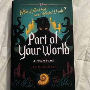 Part of Your World A Twisted Tale by Liz Braswell